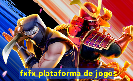 fxfx plataforma de jogos